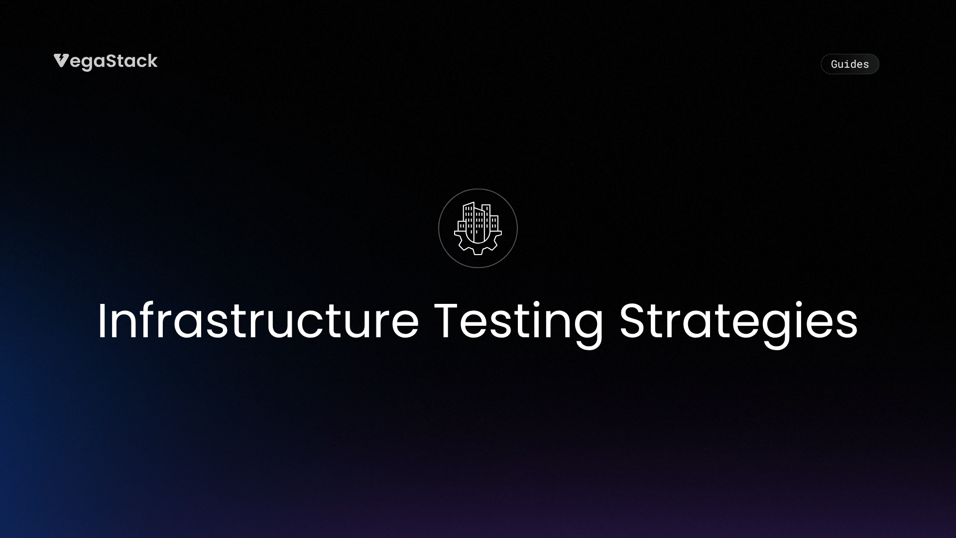 Infrastructure Testing Strategies: Reduce Production Failures by 85% Before Deployment