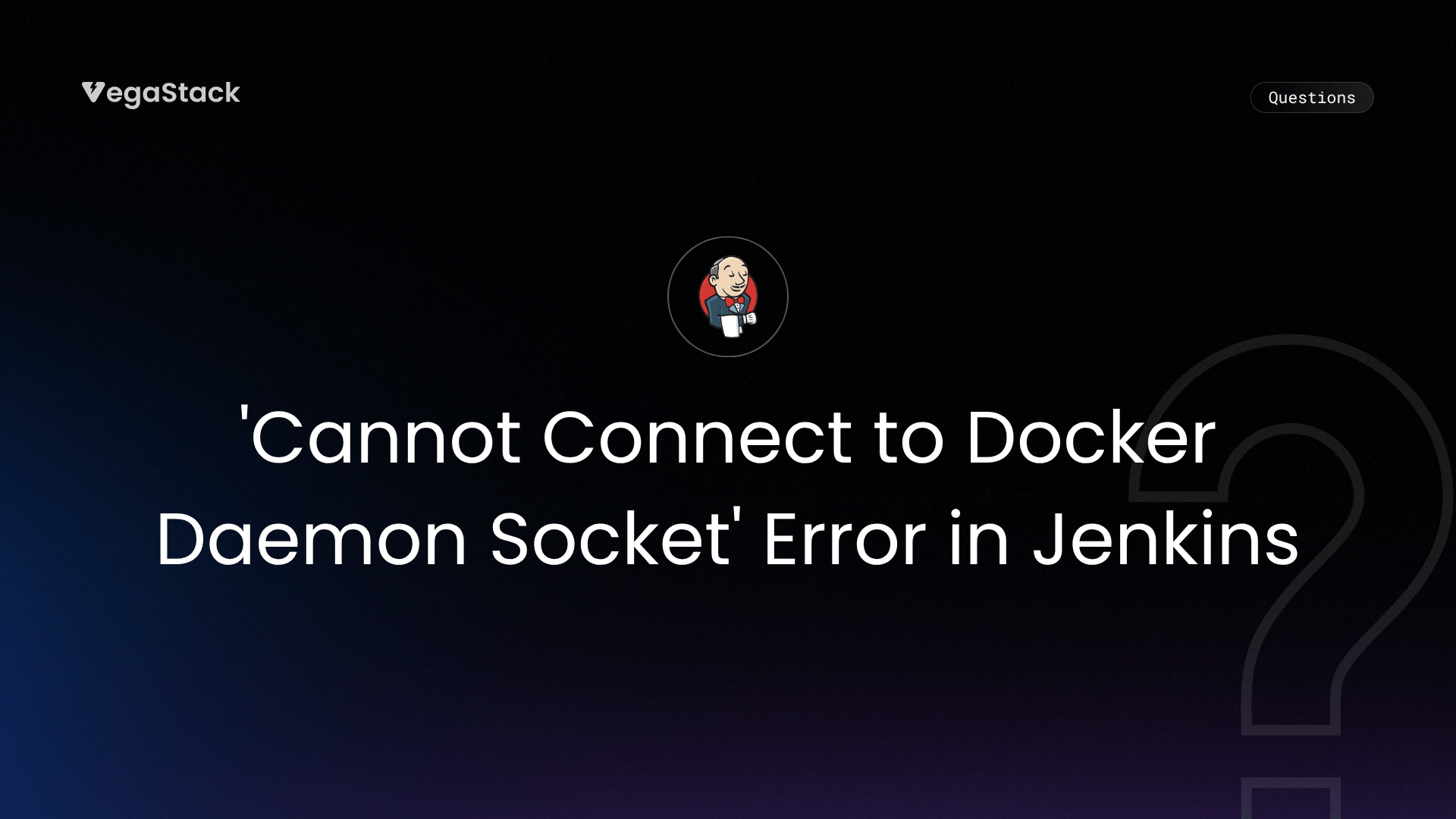 How to Fix 'Cannot Connect to Docker Daemon Socket' Error in Jenkins