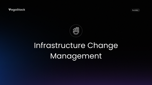 Infrastructure Change Management: Reduce Deployment Risks by 75% with Coordinated Multi-Environment Updates