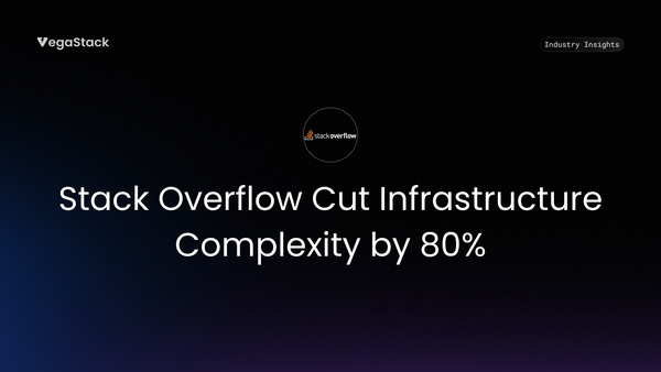 How Stack Overflow Cut Infrastructure Complexity by 80% While Securing Private Data