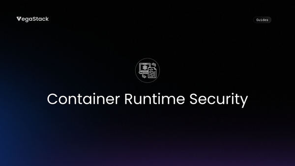Container Runtime Security: 7 Essential Strategies to Protect Workloads in Production