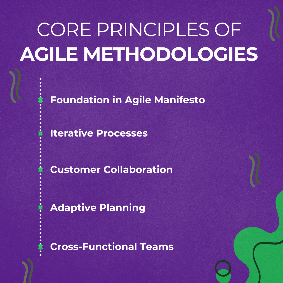 Core Principles of Agile Methodologies