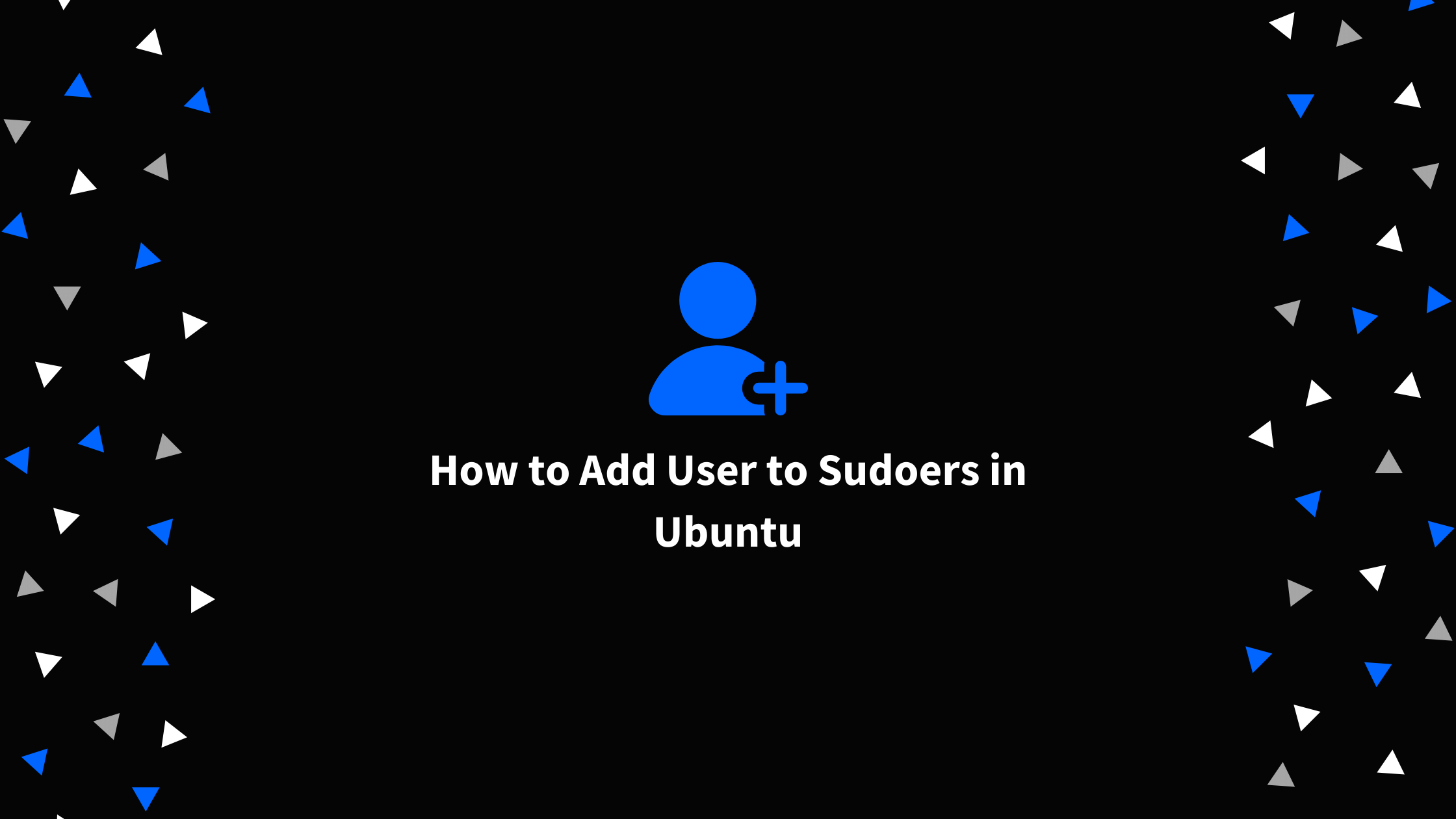 how-to-add-user-to-sudoers-in-ubuntu