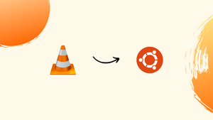 How to Install VLC Media Player on Ubuntu 20.04
