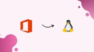 How to Install Microsoft Office on Linux