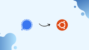 How to Install Signal Desktop on Ubuntu 22.04