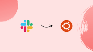 How to Install Slack on Ubuntu 22.04