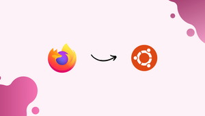 How to Remove Firefox Snap from Ubuntu Linux