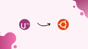 How to Install Unity Desktop on Ubuntu 22.04
