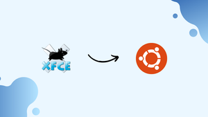 How to Install Xfce on Ubuntu 22.04