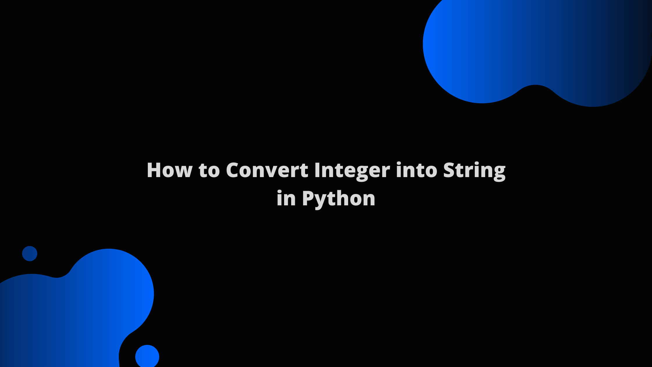 how-to-convert-integer-into-string-in-python