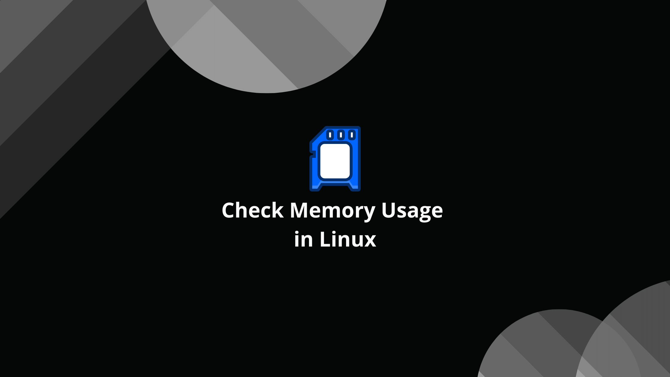 How To Check Memory Used Percentage In Linux