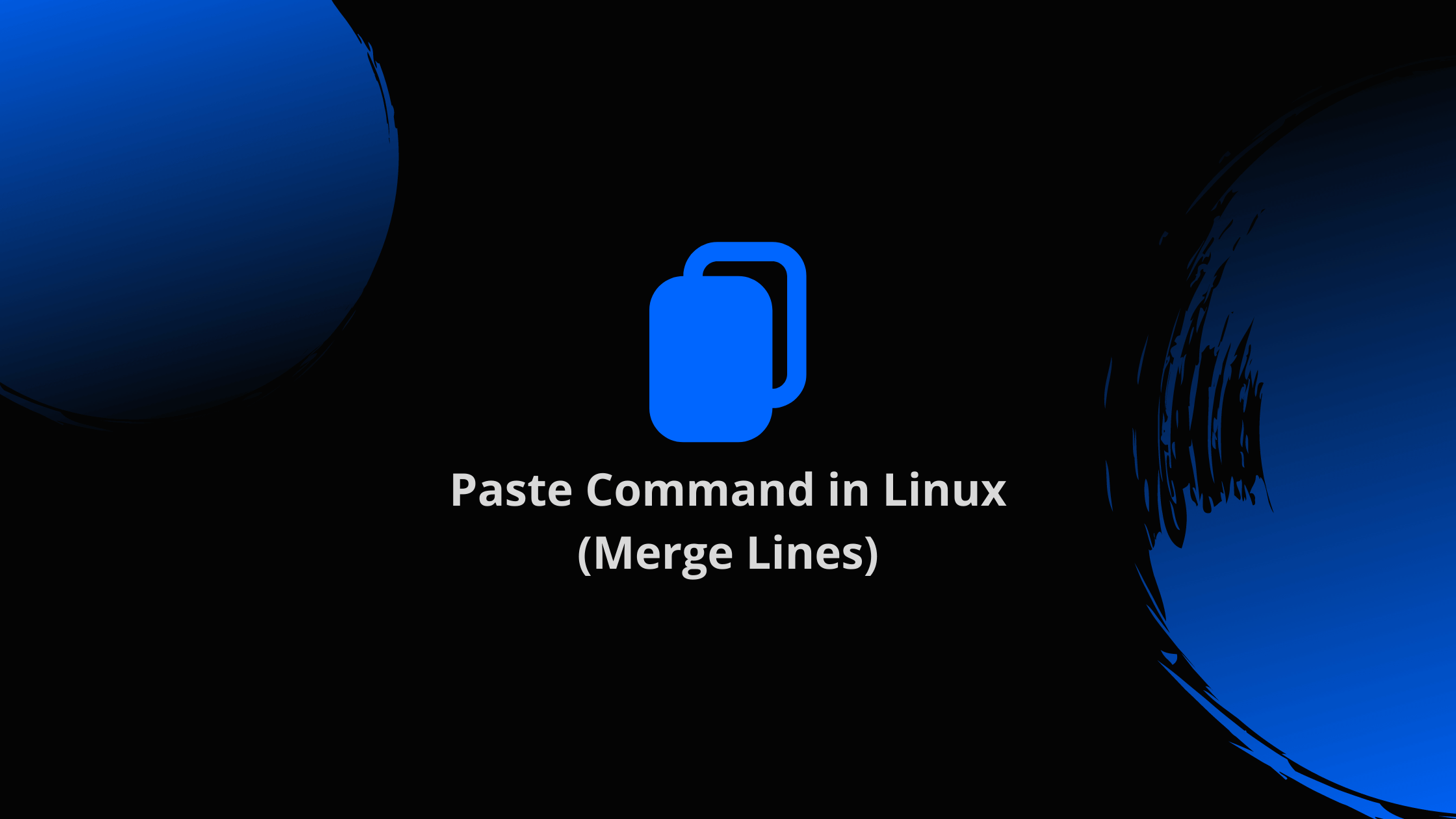 Paste Command in Linux (Merge Lines)
